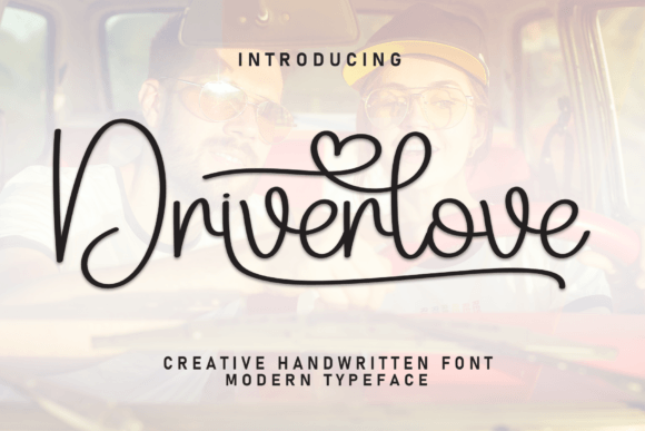 Driverlove: An Elegant Script Font for Editorial Design