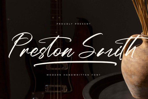Preston Smith: A Luxury Script Font for Makers