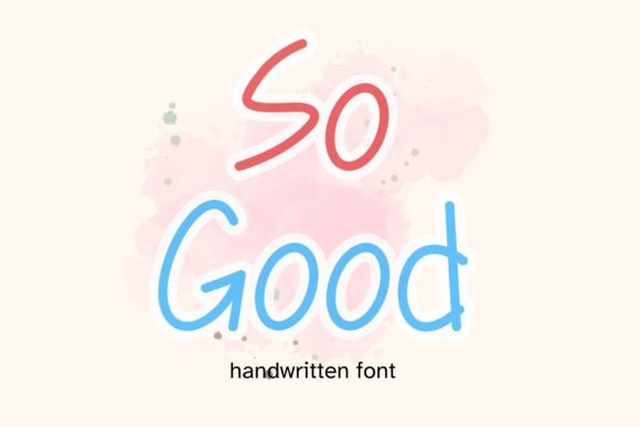 So Good Typeface for Modern Branding